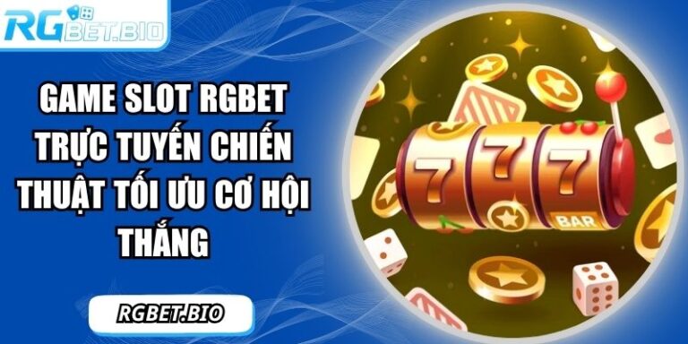 game slot RGBET trực tuyến