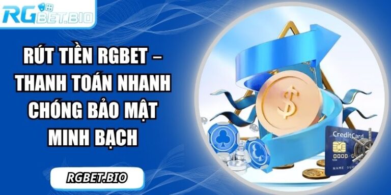 rút tiền RGBET
